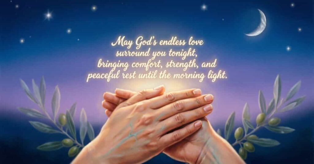 Heartfelt Good Evening prayers and blessings image featuring clasped hands, a crescent moon, olive branches, and a peaceful night sky with a Christian prayer for God's love, comfort, strength, peace, and restful sleep.