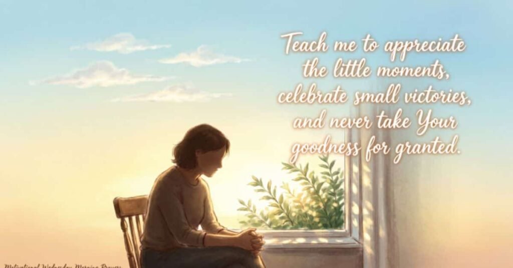 Motivational Wednesday Morning Prayer image featuring a person sitting by a sunlit window in quiet reflection with an inspirational message about appreciating life's little moments, celebrating small victories, and practicing gratitude.