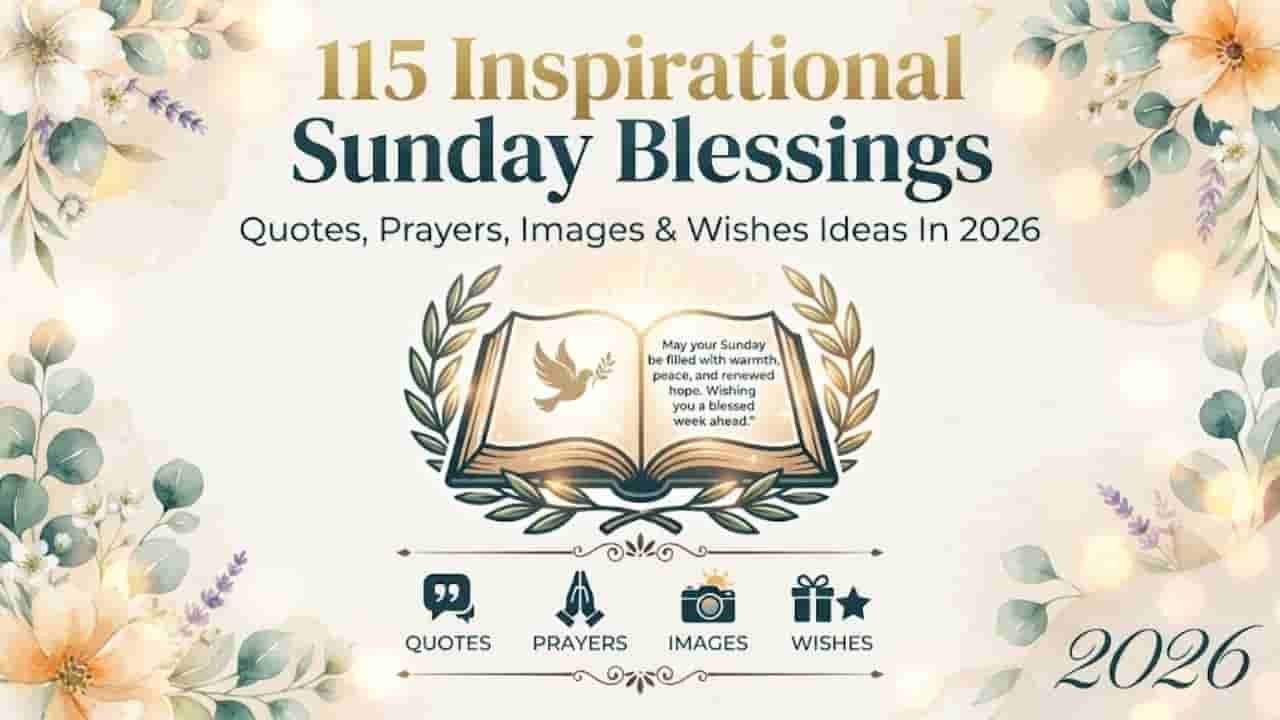 115 Inspirational Sunday Blessings, Quotes, Prayers, Images & Wishes Ideas in 2026 with floral watercolor designs and an open book.