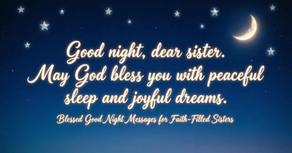 blessed-good-night-messages-for-faith-filled-sisters