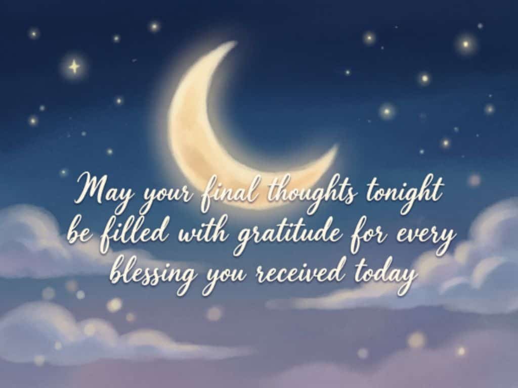 Blessed good night quote with a glowing crescent moon, stars, soft clouds, and a message of gratitude for today's blessings