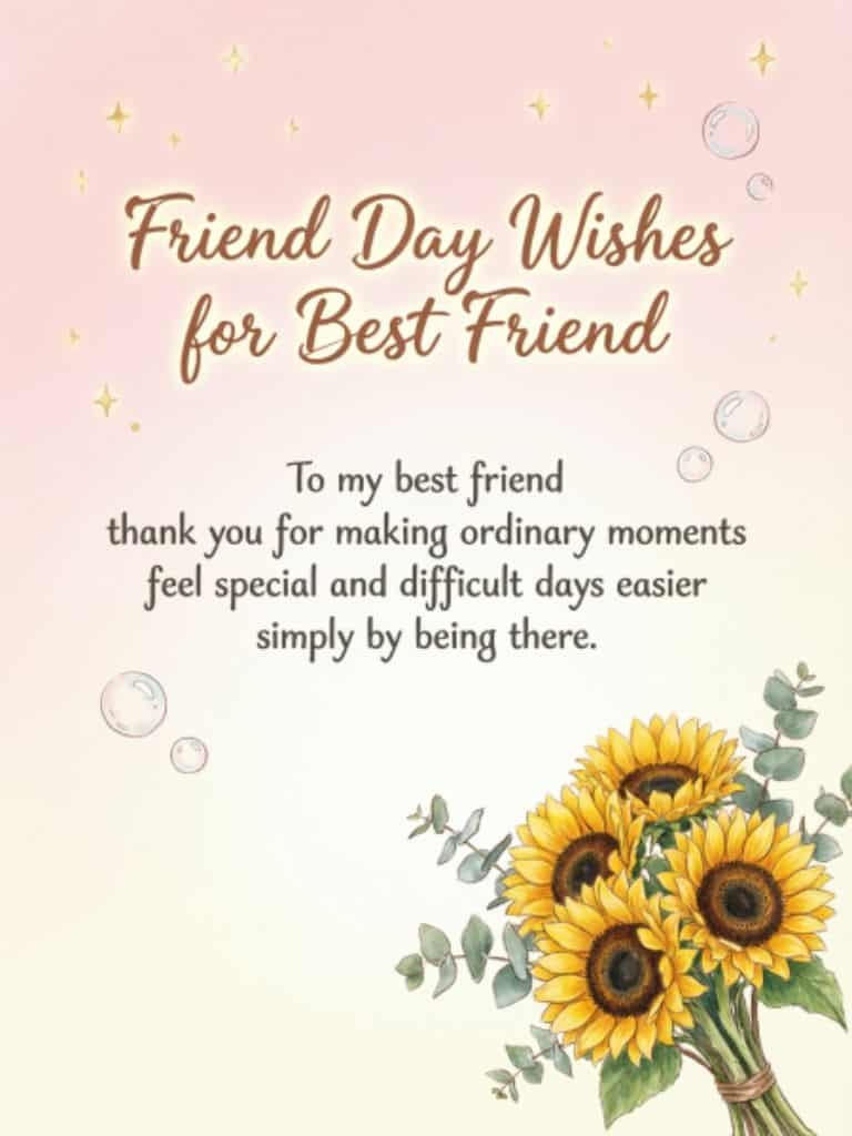 Friend Day wishes for a best friend with a heartfelt message of gratitude and a sunflower bouquet.