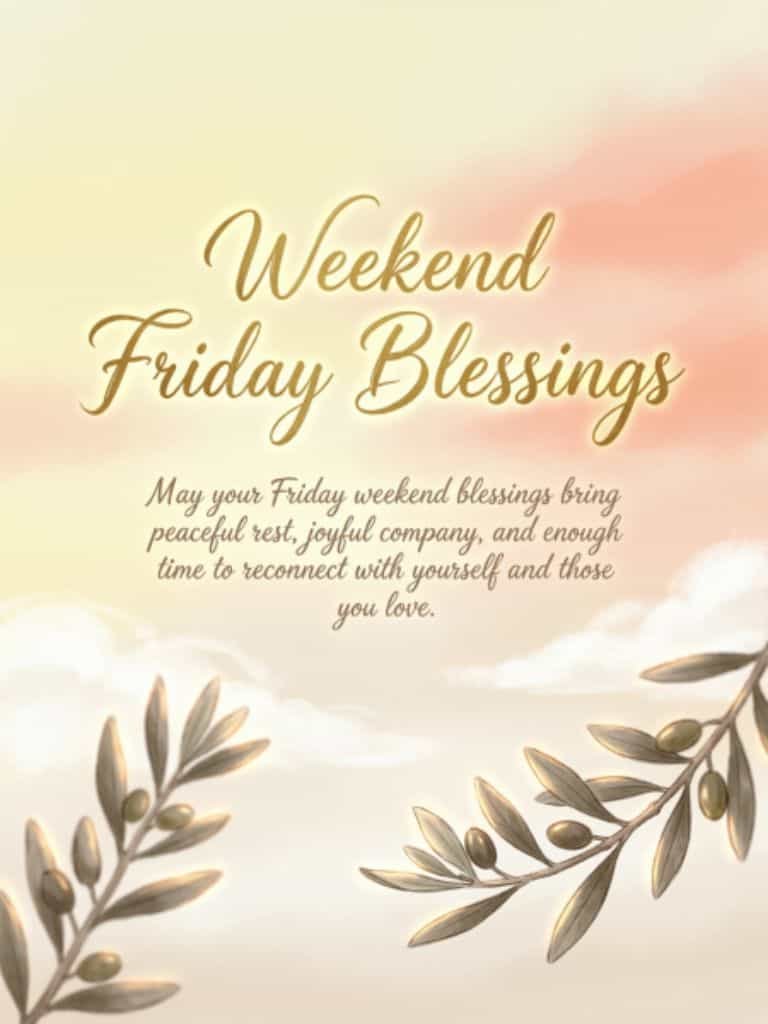 Weekend Friday blessings image with a soft pastel background, olive branches, and a peaceful message wishing for restful moments, joyful company, and time to reconnect with loved ones.